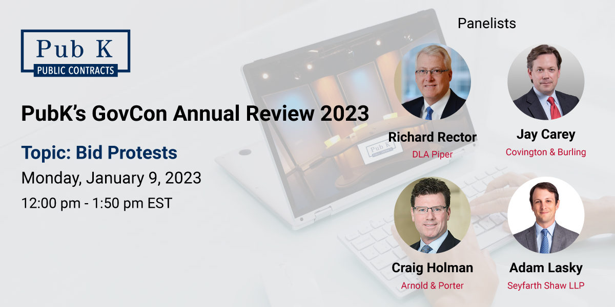 PubK’s-GovCon-Annual-Review-2023-Bid-Protests-Panelists-WR-v1.1